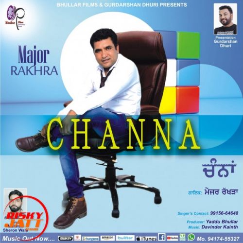 Download Channa Major Rakhra mp3 song, Channa Major Rakhra full album download