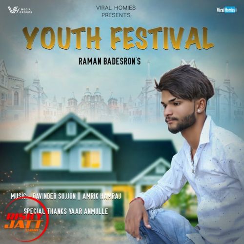 Download Youth Festival Raman Badesron mp3 song, Youth Festival Raman Badesron full album download