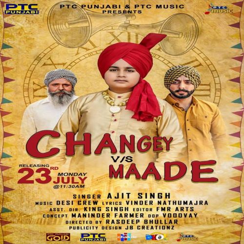 Download Changey Vs Maade Ajit Singh mp3 song, Changey Vs Maade Ajit Singh full album download