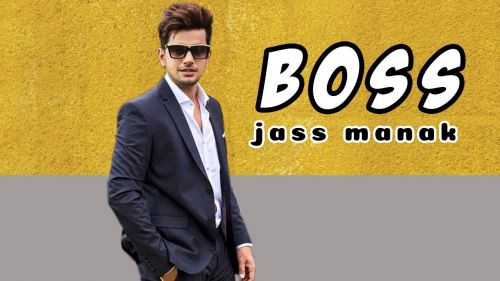 Boss By Jass Manak full mp3 album