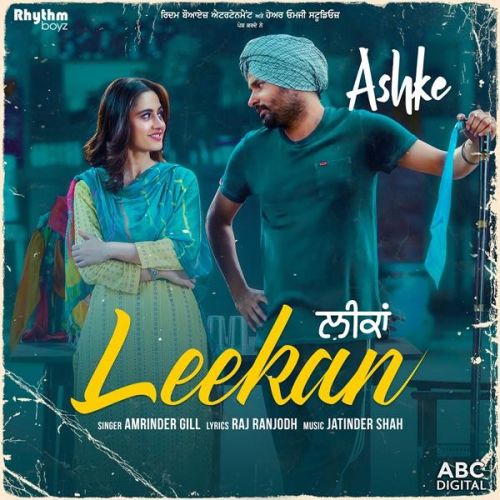 Download Leekan (Ashke) Amrinder Gill mp3 song, Leekan (Ashke) Amrinder Gill full album download
