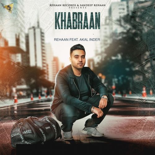 Download Khabraan Akal Inder mp3 song, Khabraan Akal Inder full album download