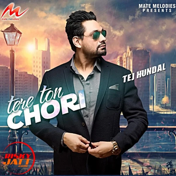 Download Tere Ton Chori Tej Hundal mp3 song
