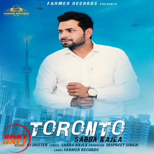 Download Toronto Sabba Kajla mp3 song, Toronto Sabba Kajla full album download