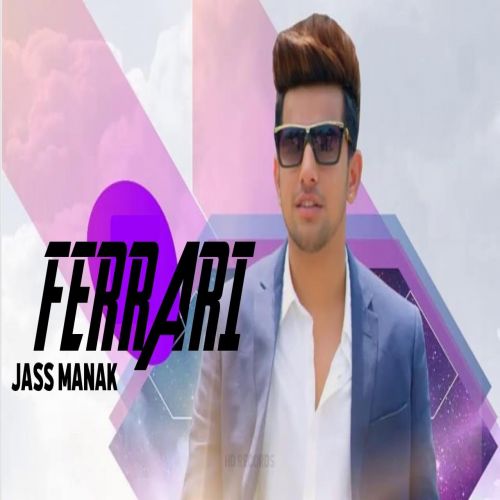 Download Ferrari Jass Manak mp3 song, Ferrari Jass Manak full album download