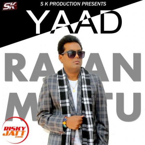 Download Yaad Rajan Mattu mp3 song, Yaad Rajan Mattu full album download