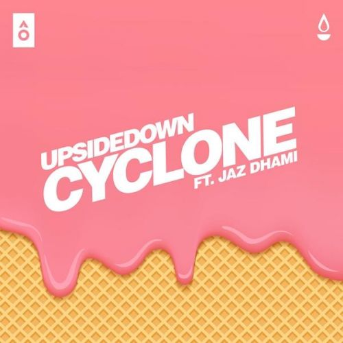 Download Cyclone Jaz Dhami, UpsideDown mp3 song, Cyclone Jaz Dhami, UpsideDown full album download