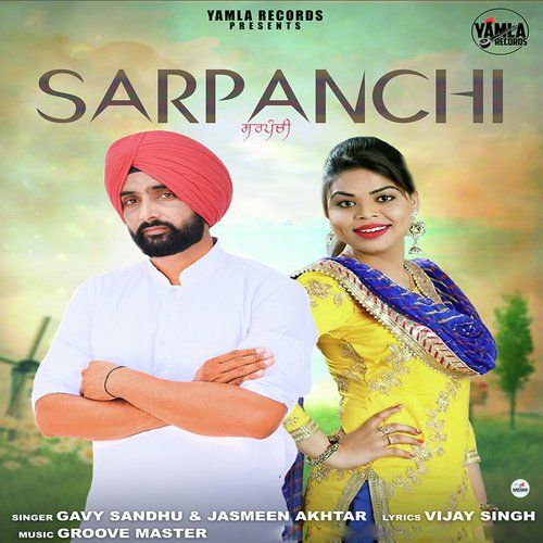 Download Sarpanchi Gavy Sandhu, Jasmeen Akhtar mp3 song, Sarpanchi Gavy Sandhu, Jasmeen Akhtar full album download