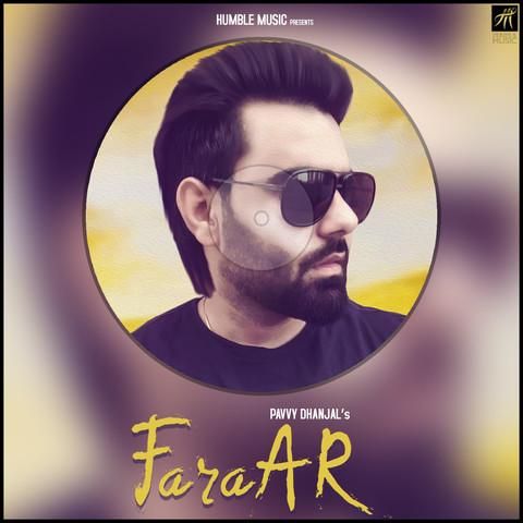 Download Faraar Pavvy Dhanjal mp3 song, Faraar Pavvy Dhanjal full album download