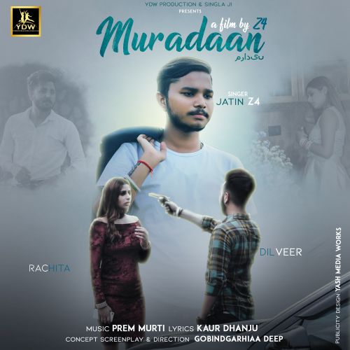 Download Muradaan Jatin Z4 mp3 song, Muradaan Jatin Z4 full album download