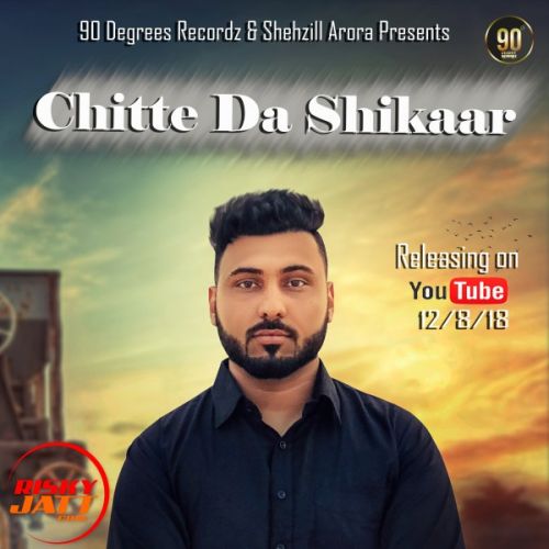 Download Chitte Da Shikaar Sukh Dhadda,  mp3 song, Chitte Da Shikaar Sukh Dhadda,  full album download