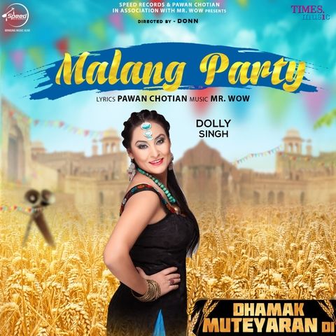 Download Malang Party Dolly Singh mp3 song, Malang Party Dolly Singh full album download