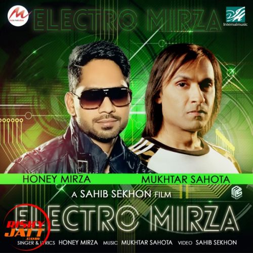 Download Electro Mirza Honey Mirza mp3 song, Electro Mirza Honey Mirza full album download