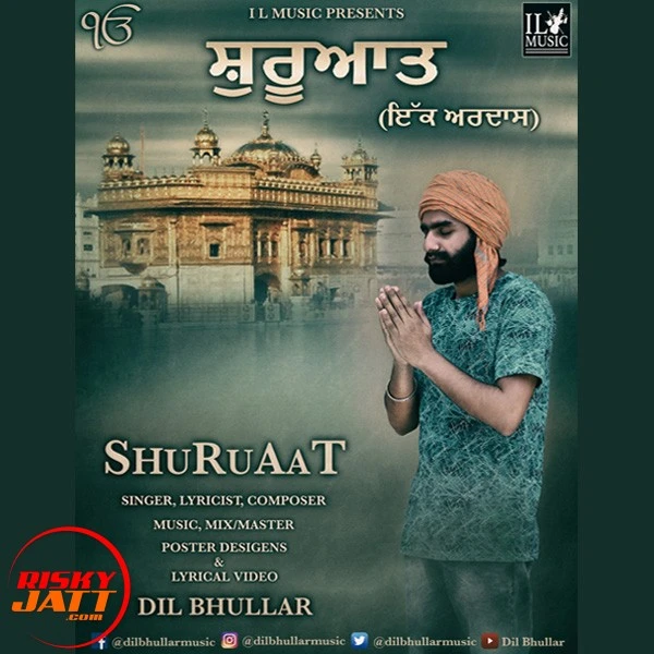 Download Shuruaat (Ik Ardas) Dil Bhullar mp3 song