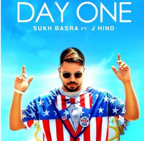 Download Day One Sukh Basra, J Hind mp3 song, Day One Sukh Basra, J Hind full album download