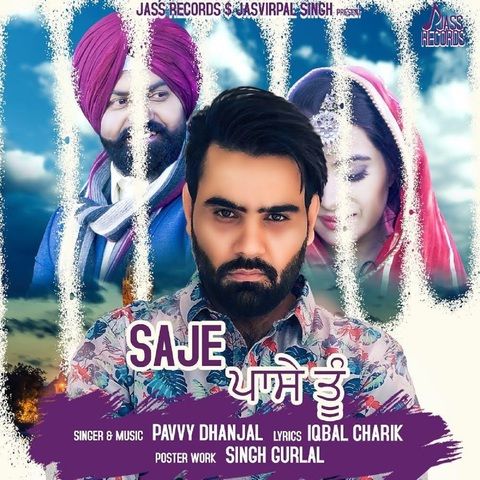Download Saje Pase Tu Pavvy Dhanjal mp3 song, Saje Pase Tu Pavvy Dhanjal full album download