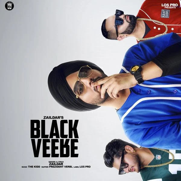 Download Black Veere Zaildar and Preident Verbal mp3 song
