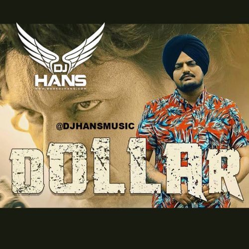 Download Dollar Dj Hans, Sidhu Moose Wala mp3 song, Dollar Dj Hans, Sidhu Moose Wala full album download