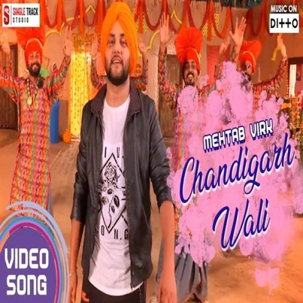 Download Chandigarh Wali Mehtab Virk mp3 song, Chandigarh Wali Mehtab Virk full album download