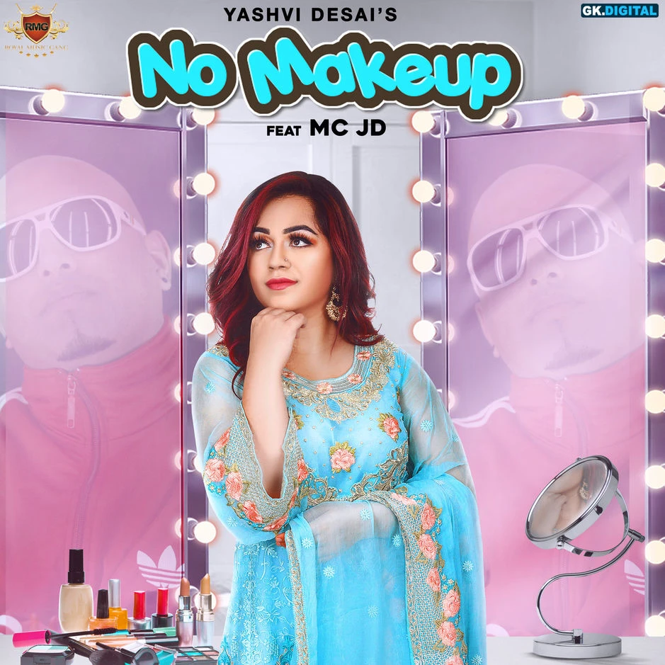 Download No Makeup Yashvi Desai, MC JD mp3 song, No Makeup Yashvi Desai, MC JD full album download