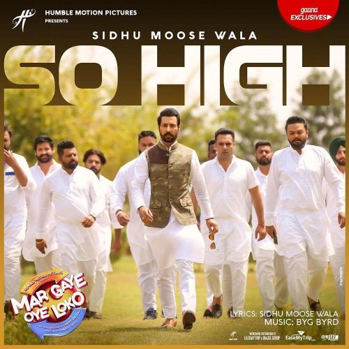Download So High (Mar Gaye Oye Loko) Sidhu Moose Wala mp3 song, So High (Mar Gaye Oye Loko) Sidhu Moose Wala full album download