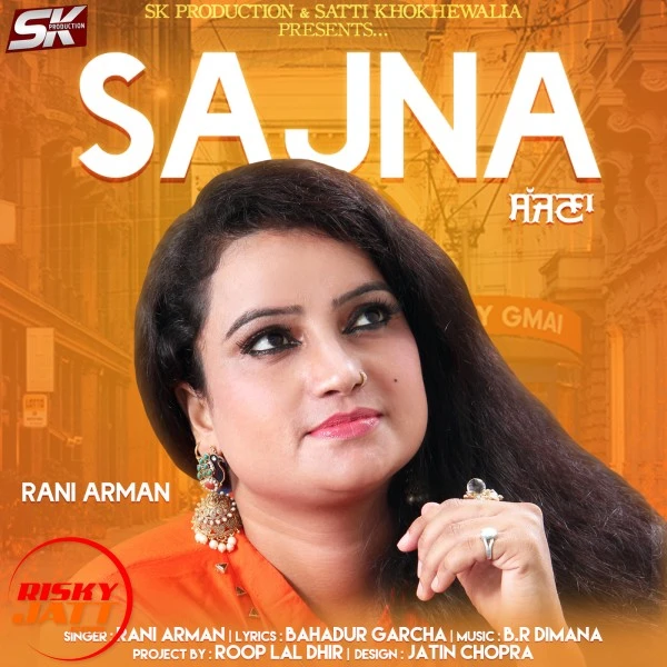 Download Sajna Rani Arman mp3 song