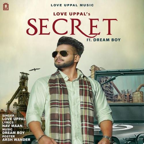 Download Secret Love Uppal mp3 song, Secret Love Uppal full album download