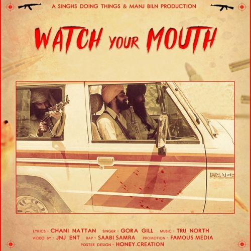 Download Watch Your Mouth Gora Gill, Chani Nattan mp3 song, Watch Your Mouth Gora Gill, Chani Nattan full album download