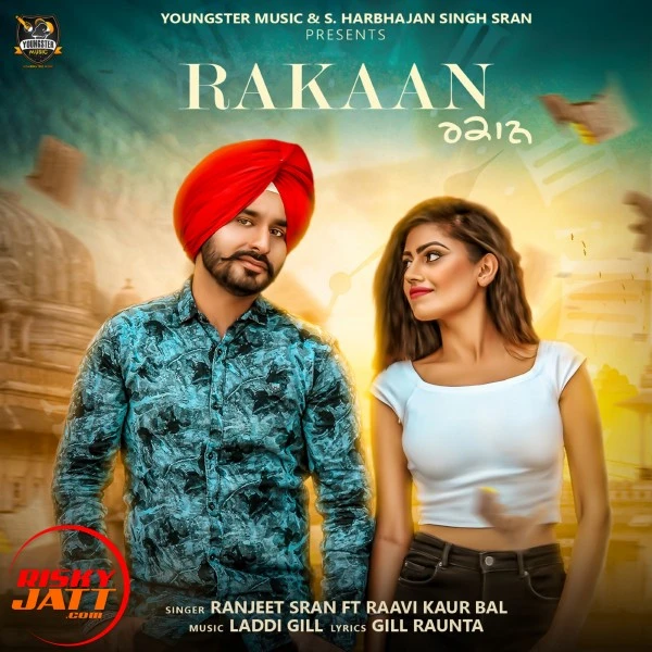 Download Rakaan Ranjeet Sran and Raavi Kaur Bal mp3 song