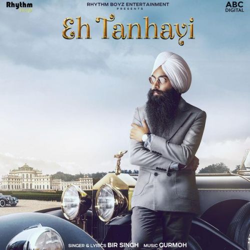 Download Eh Tanhayi Bir Singh, Gurmoh mp3 song, Eh Tanhayi Bir Singh, Gurmoh full album download