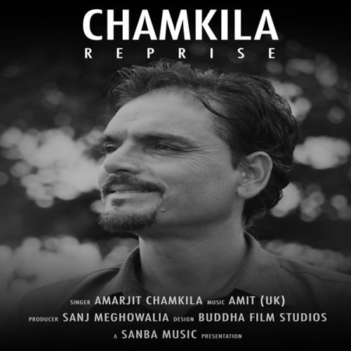 Chamkila Reprise By Amarjit Chamkila full mp3 album
