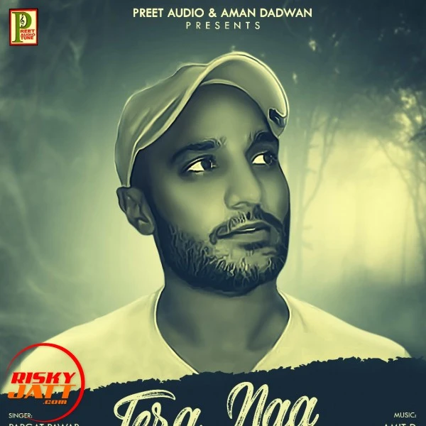 Download Tera Naa Pargat Pawar mp3 song