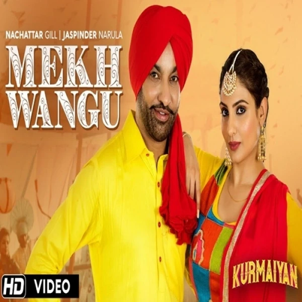 Download Mekh Wangu (Kurmaiyan) Nachhatar Gill, Jaspinder Narula mp3 song, Mekh Wangu (Kurmaiyan) Nachhatar Gill, Jaspinder Narula full album download