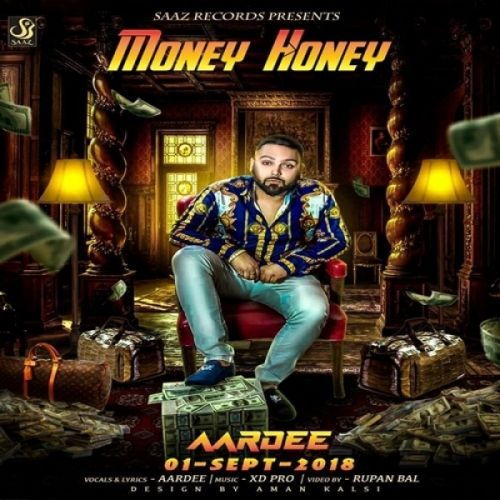 Download Money Honey Aardee mp3 song, Money Honey Aardee full album download