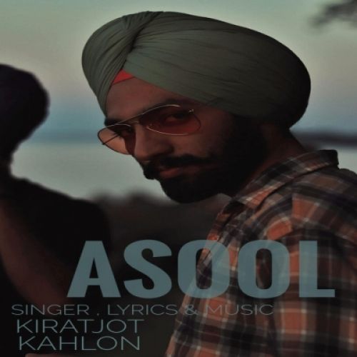 Download Asool Kiratjot Kahlon mp3 song, Asool Kiratjot Kahlon full album download