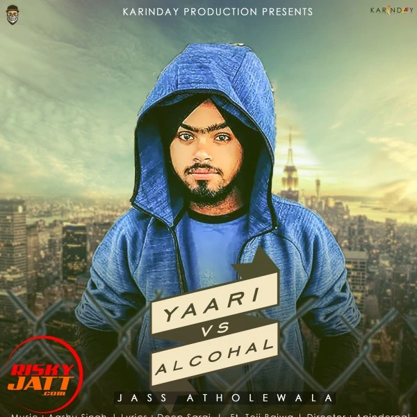 Download Yaari v/s Alcohal Jass Atholewala, Teji Bajwa mp3 song, Yaari v/s Alcohal Jass Atholewala, Teji Bajwa full album download