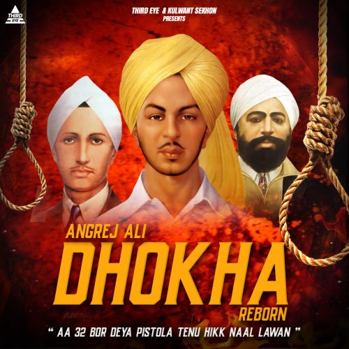 Download Dhokha Reborn Angrej Ali mp3 song, Dhokha Reborn Angrej Ali full album download