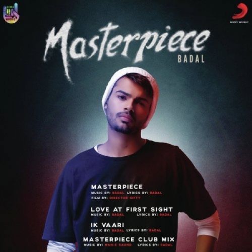 Download Masterpiece Badal mp3 song, Masterpiece Badal full album download