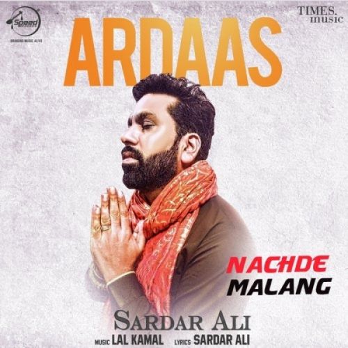Download Ardaas Sardar Ali mp3 song, Ardaas Sardar Ali full album download