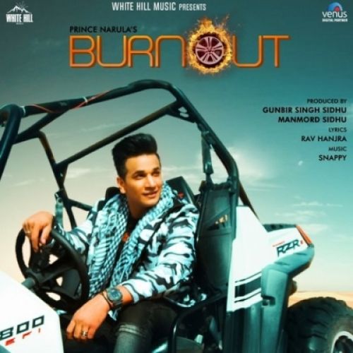 Download Burnout Prince Narula mp3 song, Burnout Prince Narula full album download