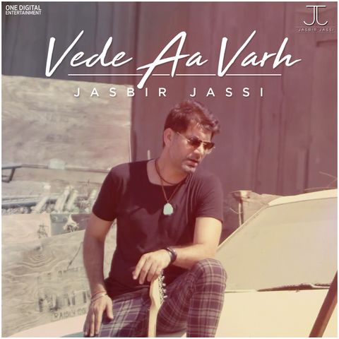 Download Vede Aa Varh Jasbir Jassi mp3 song, Vede Aa Varh Jasbir Jassi full album download