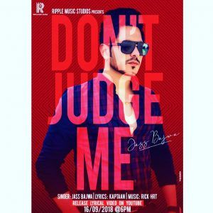 Download Dont Judge Me Jass Bajwa mp3 song, Dont Judge Me Jass Bajwa full album download