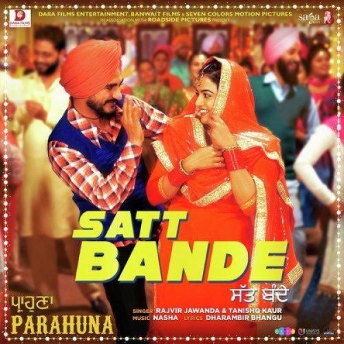 Download Satt Bande (Parahuna) Rajvir Jawanda, Tanishq Kaur mp3 song, Satt Bande (Parahuna) Rajvir Jawanda, Tanishq Kaur full album download