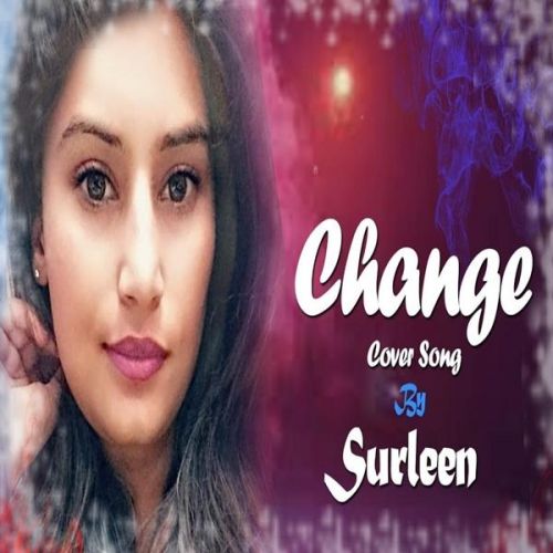Download Change Surleen mp3 song, Change Surleen full album download