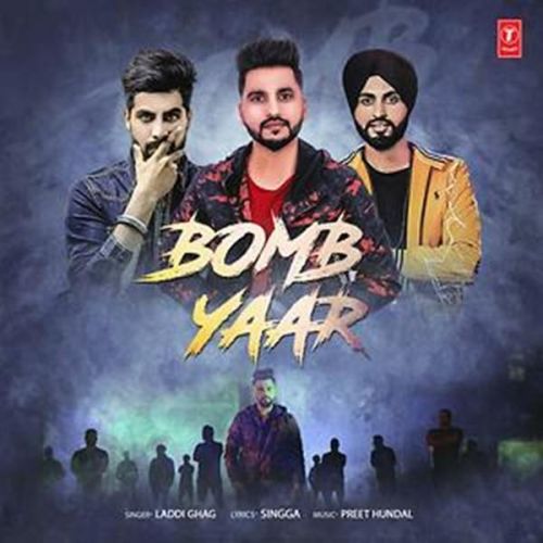 Download Bomb Yaar Laddi Ghag mp3 song, Bomb Yaar Laddi Ghag full album download
