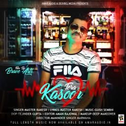 Download Tera Kasoor Master Rakesh mp3 song, Tera Kasoor Master Rakesh full album download