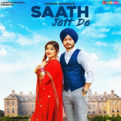 Download Saath Jatt Da Himmat Sandhu mp3 song, Saath Jatt Da Himmat Sandhu full album download