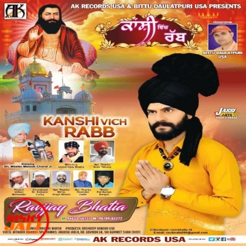 Kanshi Vich Rabb Lyrics by Ravijay Bhatia