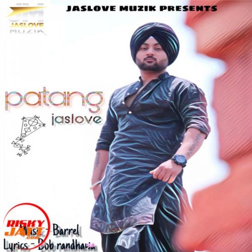 Download Patang Jaslove mp3 song, Patang Jaslove full album download