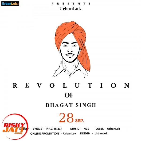 Download Revolution of Bhagat Singh Navi N21 mp3 song